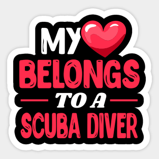 My heart belongs to a scuba diver Sticker